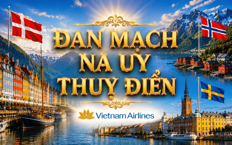 ĐAN MẠCH - NA UY - THUỴ ĐIỂN 10N9Đ<BR>Bay Vietnam Airlines