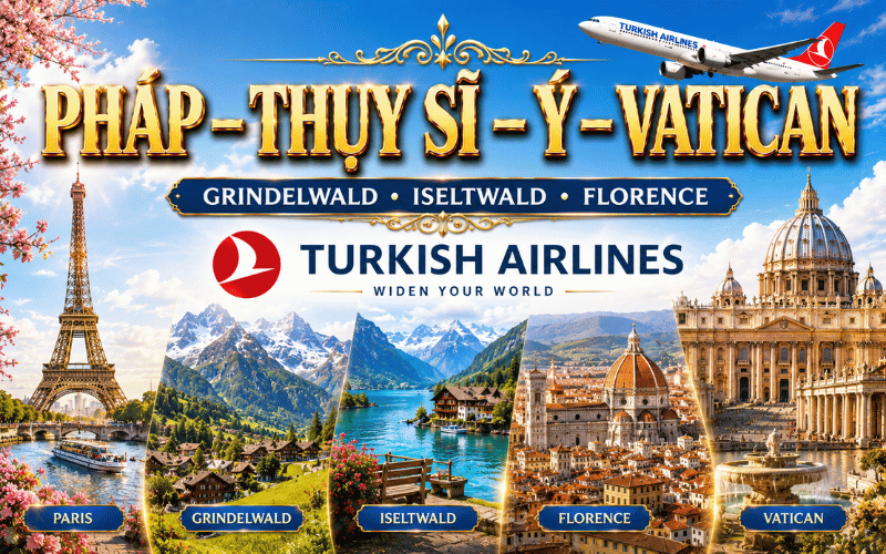 PHÁP - THỤY SỸ - Ý - VATICAN 10N9Đ<BR>Bay Turkish Airlines